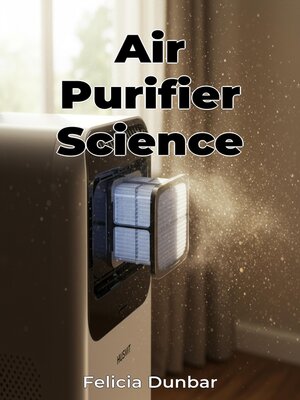 cover image of Air Purifier Science